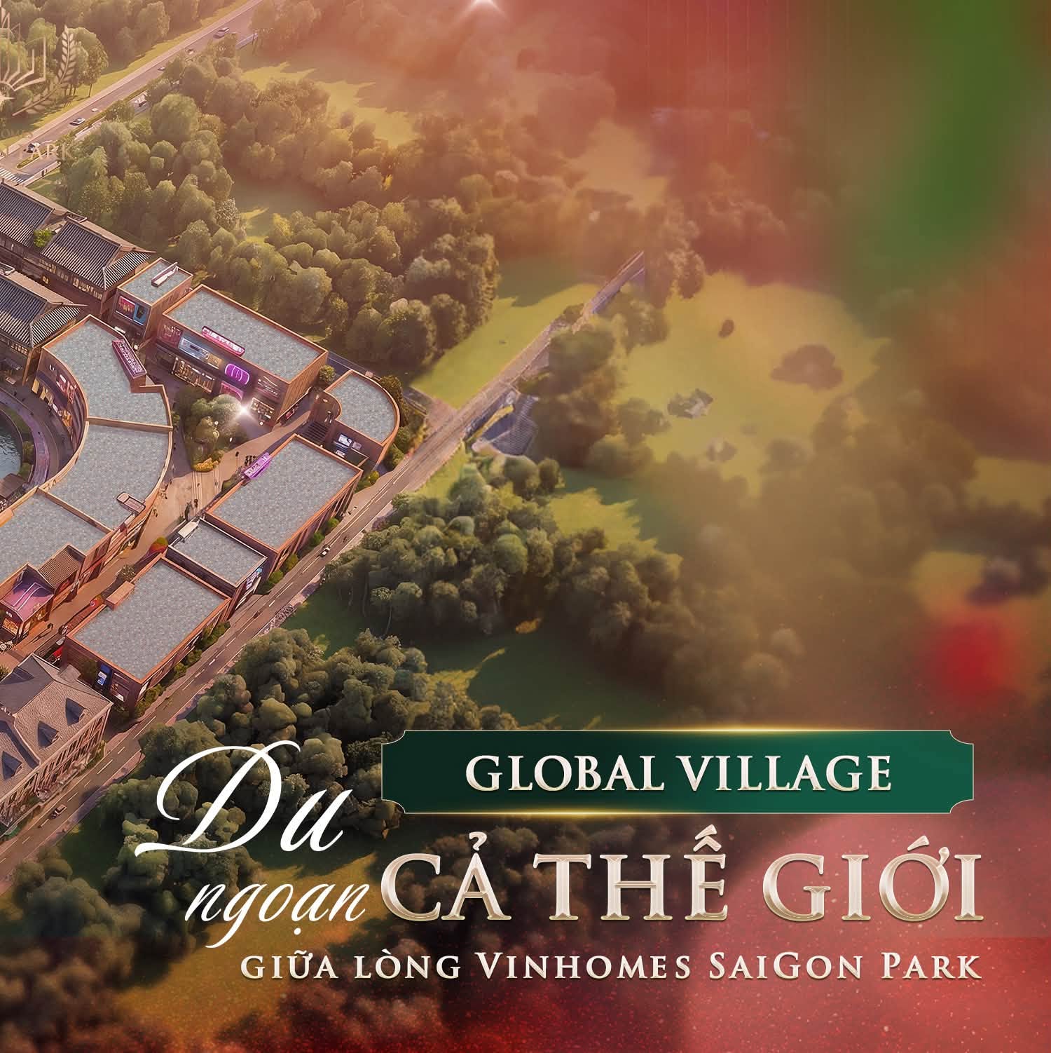 Global Village Vinhomes Hóc Môn: Trải nghiệm văn hóa 5 châu