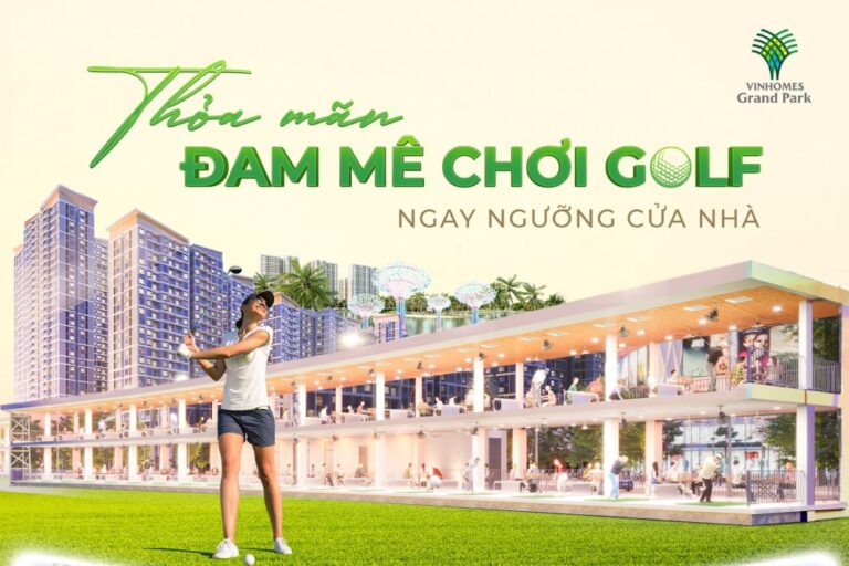 ️ Sân Tập Golf Vinhomes Grand Park - Rèn Luyện & Thư Giãn
