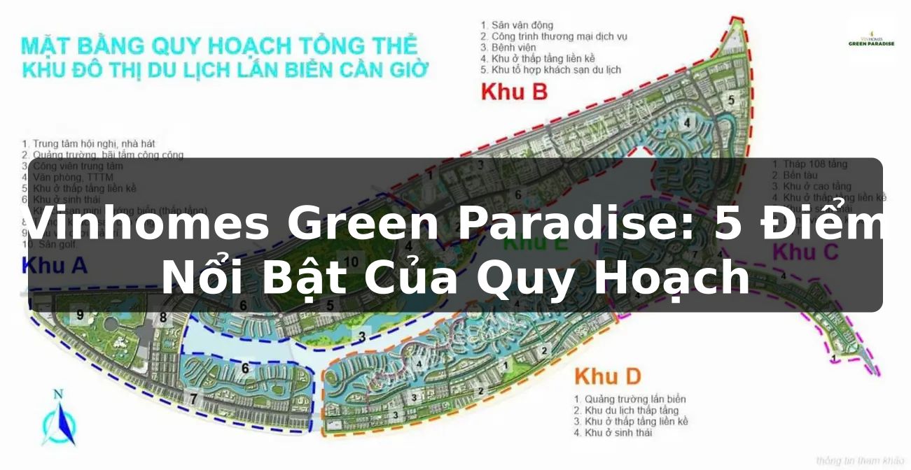 Vinhomes Green Paradise: 5 Điểm Nổi Bật Của Quy Hoạch